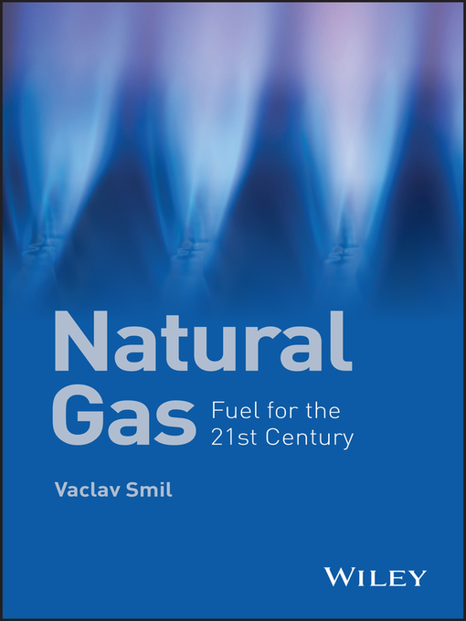 Title details for Natural Gas by Vaclav Smil - Wait list